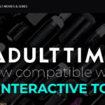 Adult Time - Interactive Sex Toy Compatible & VR Ready